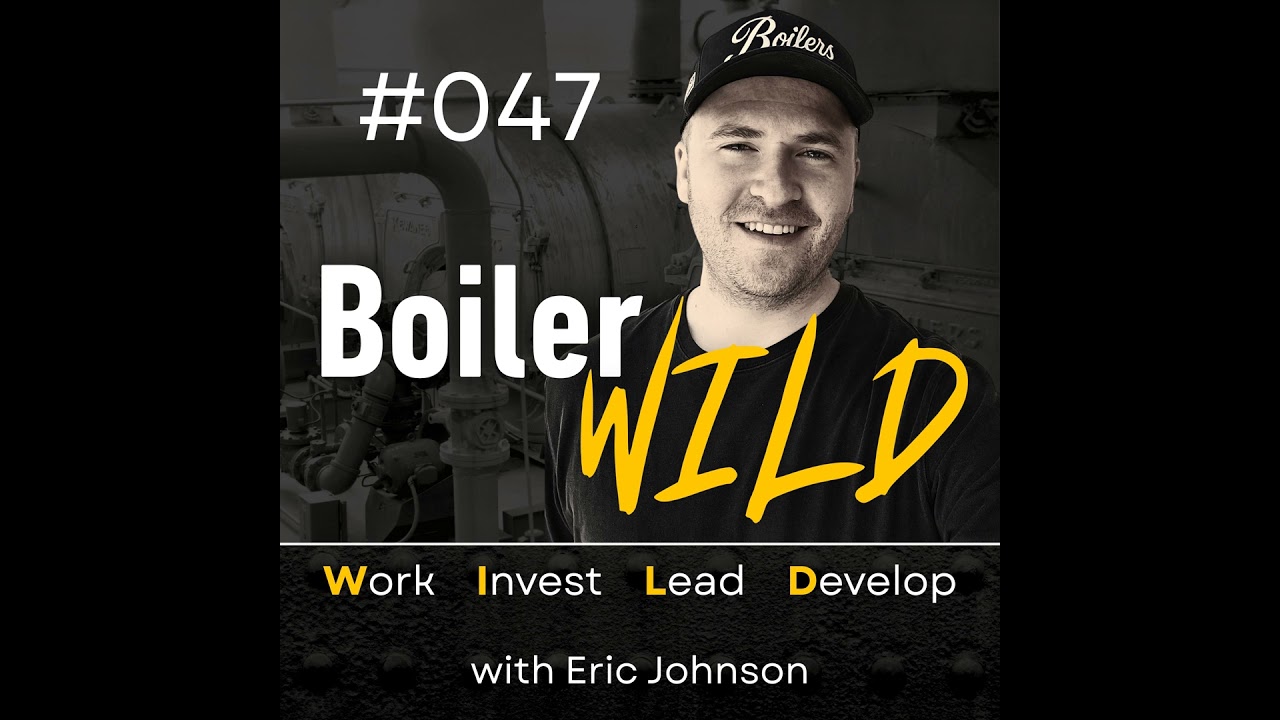 47. Importance of Proper Boiler Layup with Scott Bryan