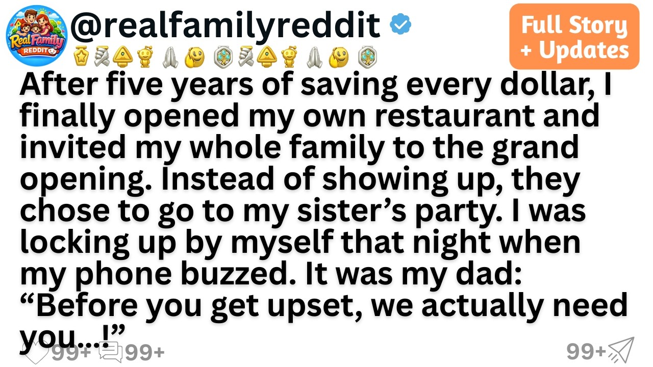 After five years of saving every dollar, I finally opened my own restaurant and invited my whole...