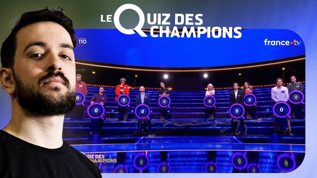 La line up est exceptionnelle - 2e Quiz des champions