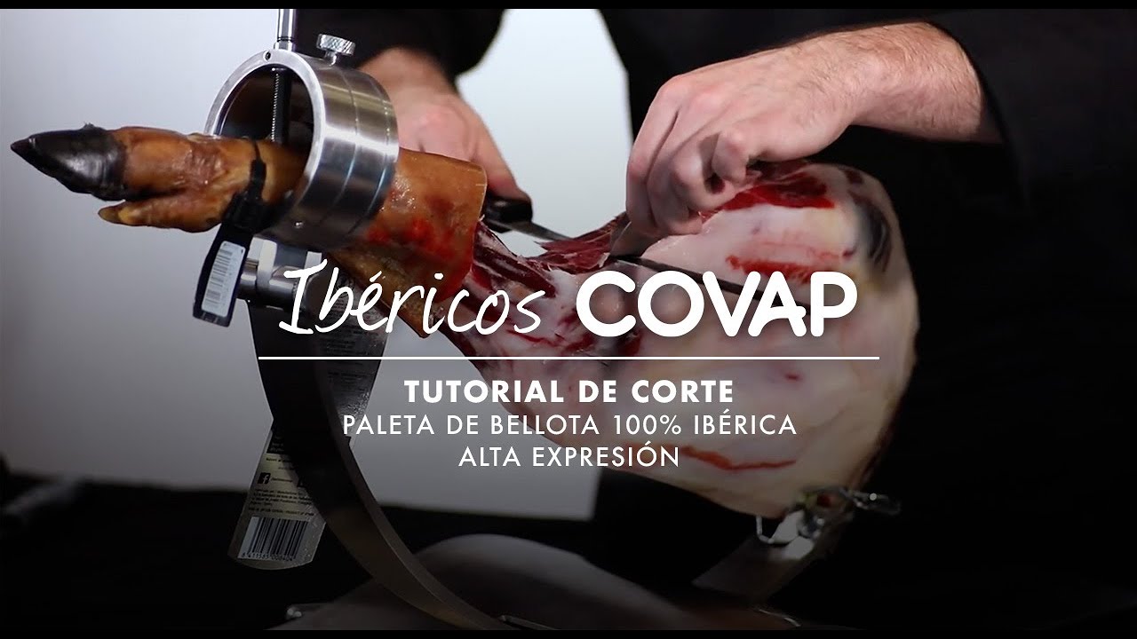 Cómo cortar Paleta de bellota 100% Ibérica Alta Expresión | Ibéricos COVAP