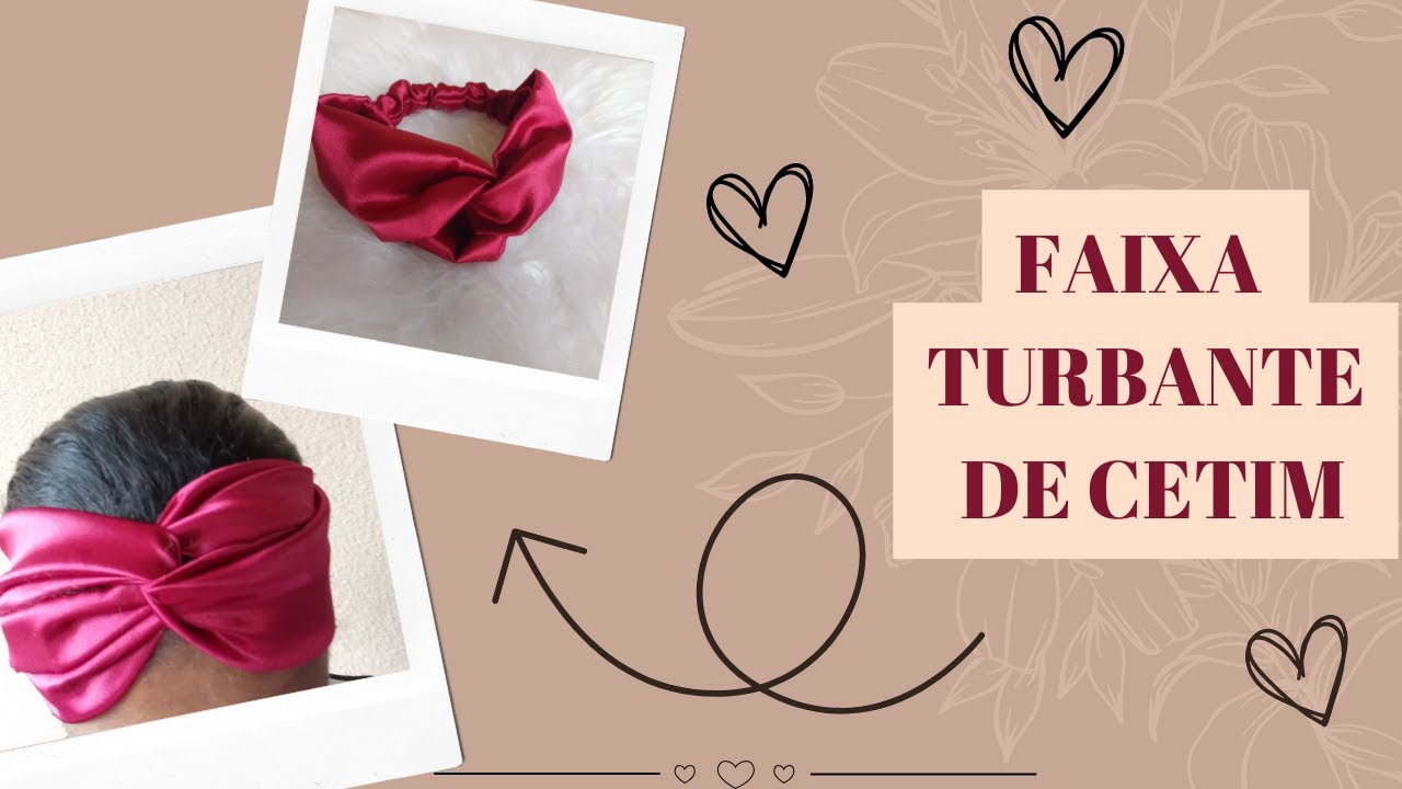 FAZER e VENDER  Faixa Turbante de Cetim (HeadBand) Passo a Passo