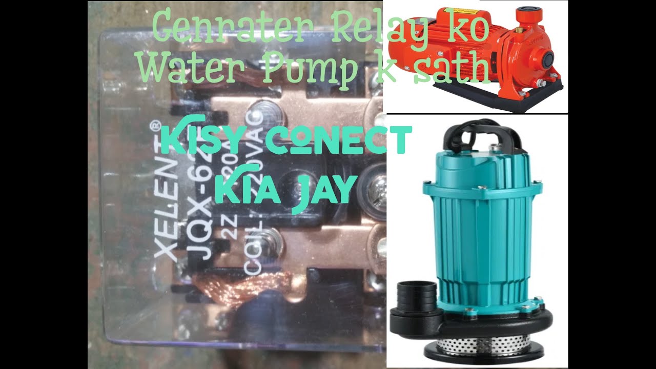 How to contact Genrater Relay with Water pump and other
