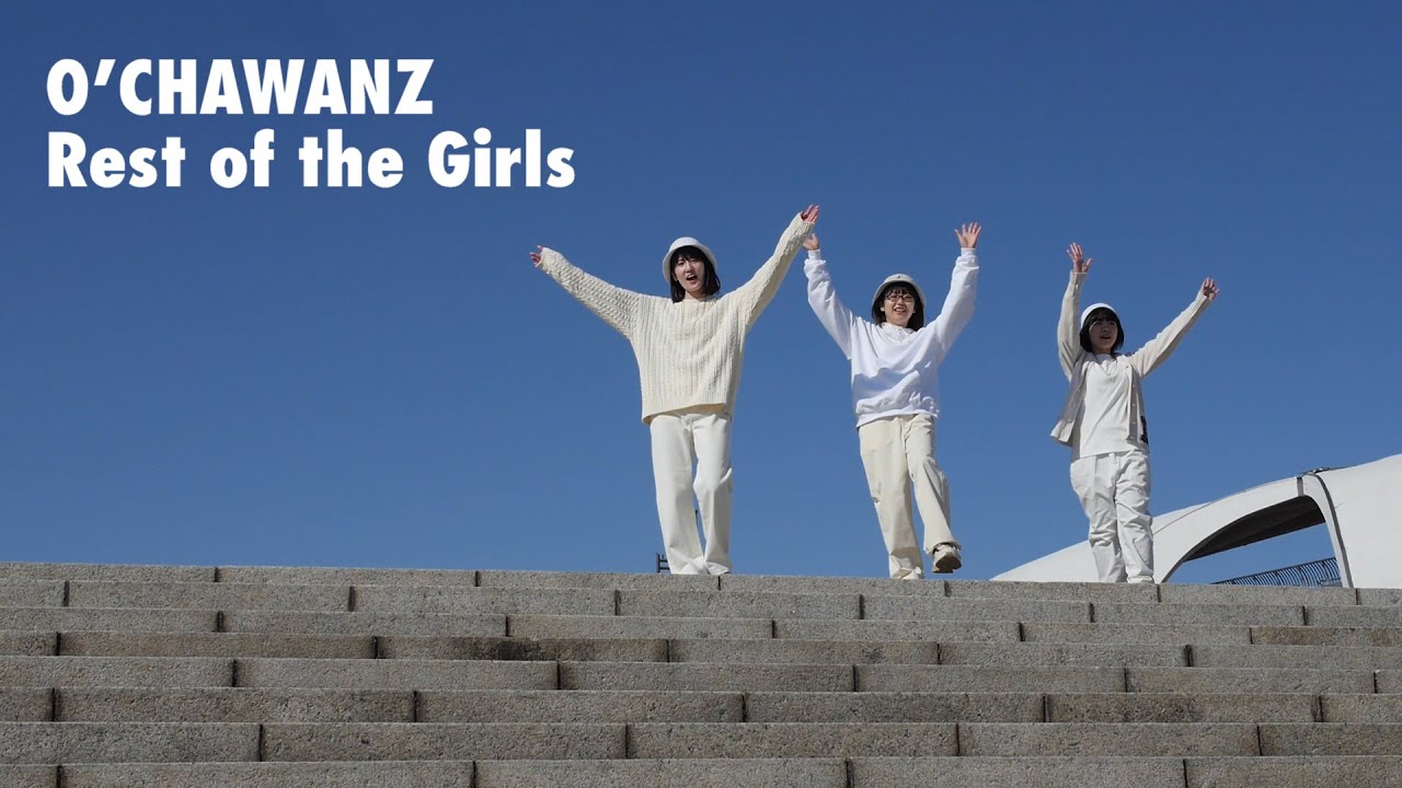 Rest of the Girls /O'CHAWANZ