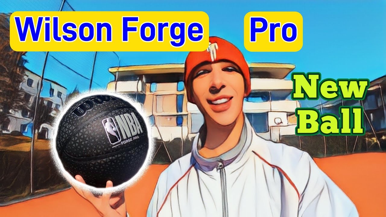 Wilson Forge Pro - New Basketballs please 😁🏀