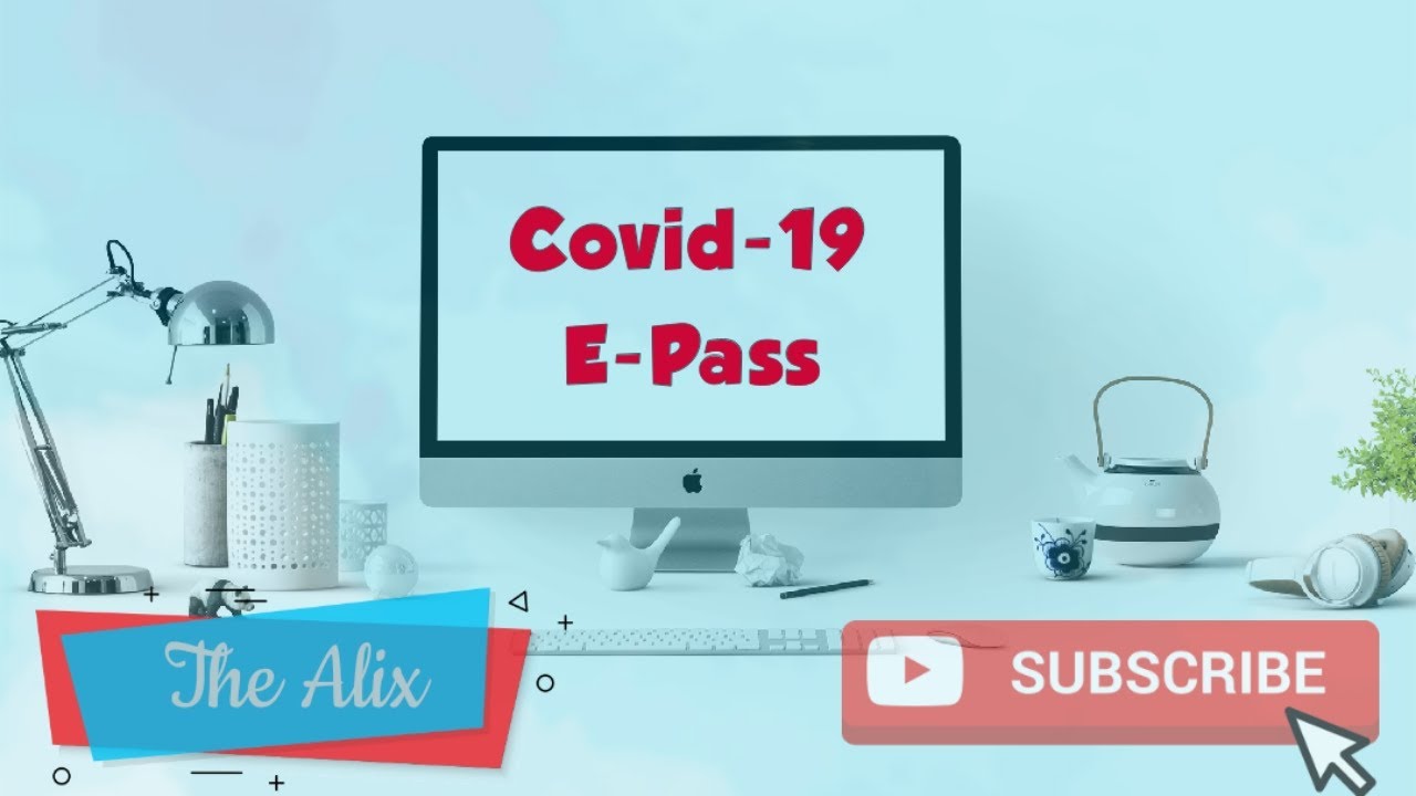 How to Apply for Covid-19 E-pass