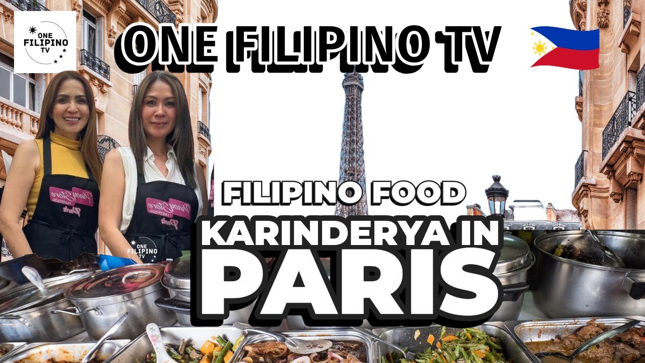 KARINDERYA IN PARIS | ONE FILIPINO TV #filipinofood