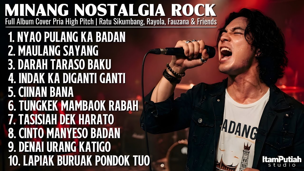 MINANG NOSTALGIA ROCK Full Album 2026 | Cover Pria High Pitch | Lagu Ratu Sikumbang, Rayola, Fauzana