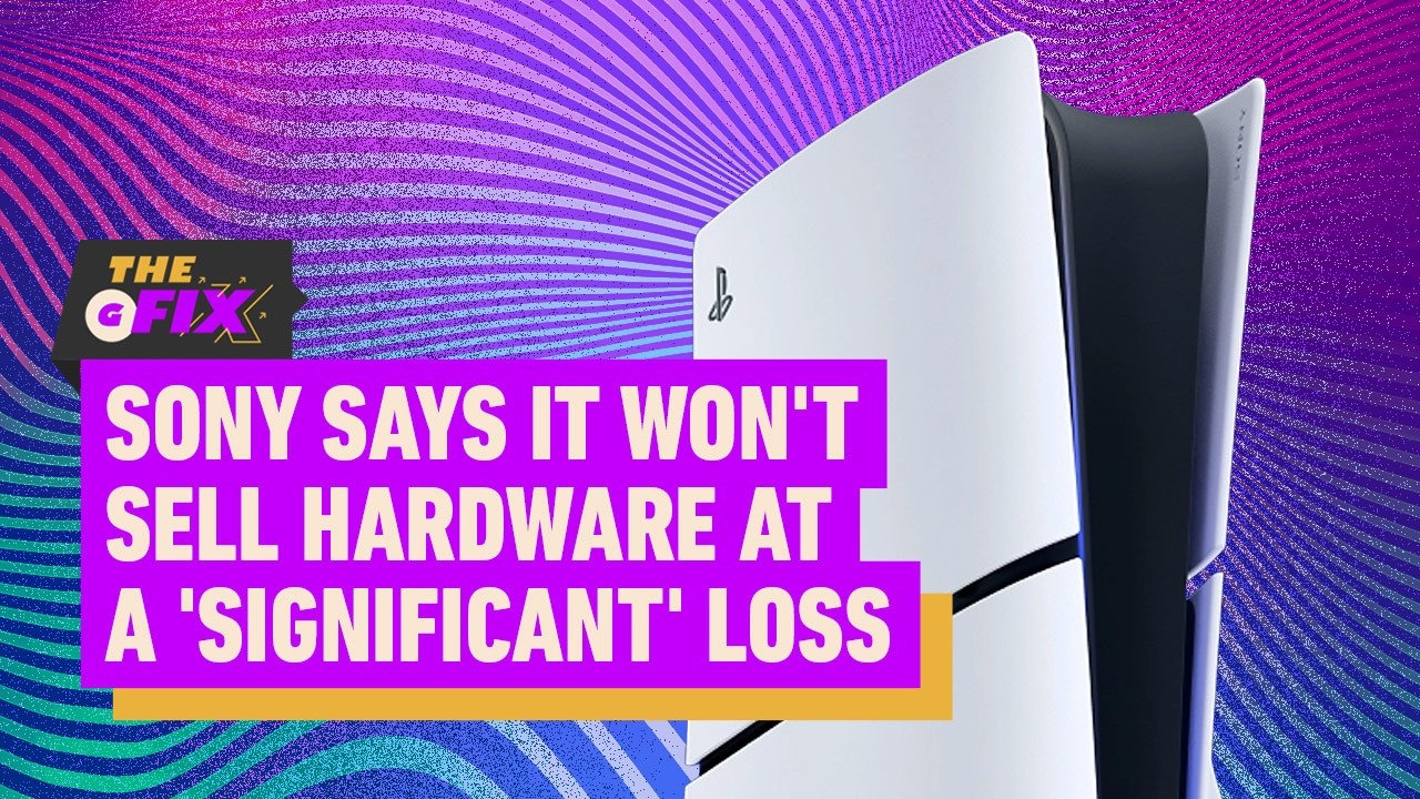 Sony Says It Won't Sell Hardware at a 'Significant' Loss - IGN Daily Fix