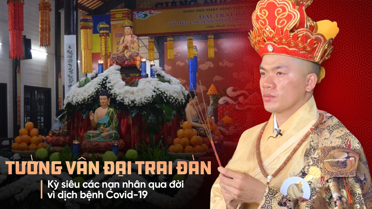 Tường Vân Đại Trai Đàn Chẩn Tế Kỳ Siêu Các Nạn Nhân Tử Vong Vì Nạn Dịch Bệnh Covid – 19