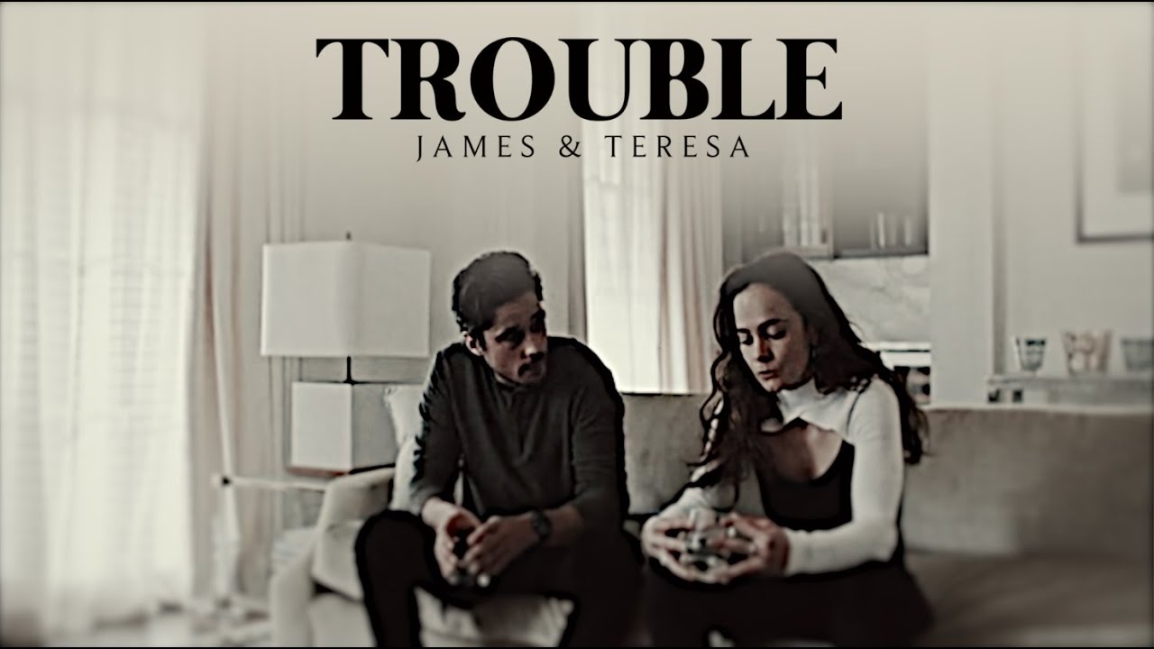 trouble i'm in | james & teresa [+5x06]