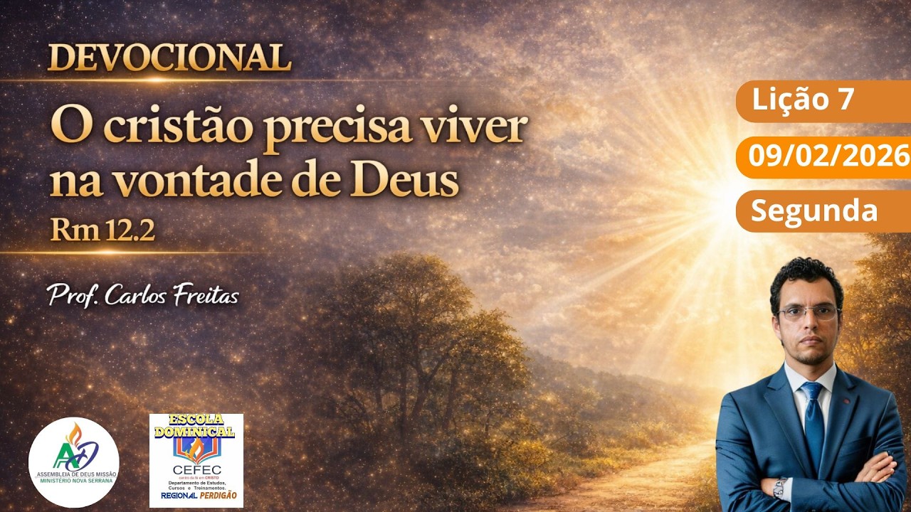 📖 Devocional -  Rm 12.2 - O cristão precisa viver na vontade de Deus.