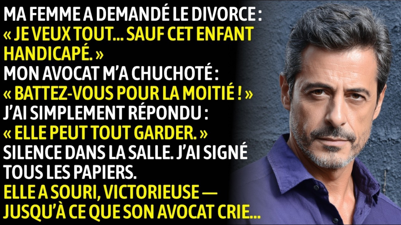 Lors Du Divorce, Ma Femme Voulait Tout — Sauf Notre Fils Handicapé…