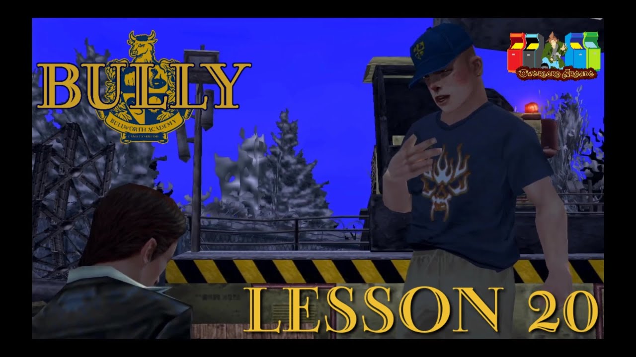 Bully Ep 20 "The Last Squeaky Wheel To Be Greased" - Overlord Arcade
