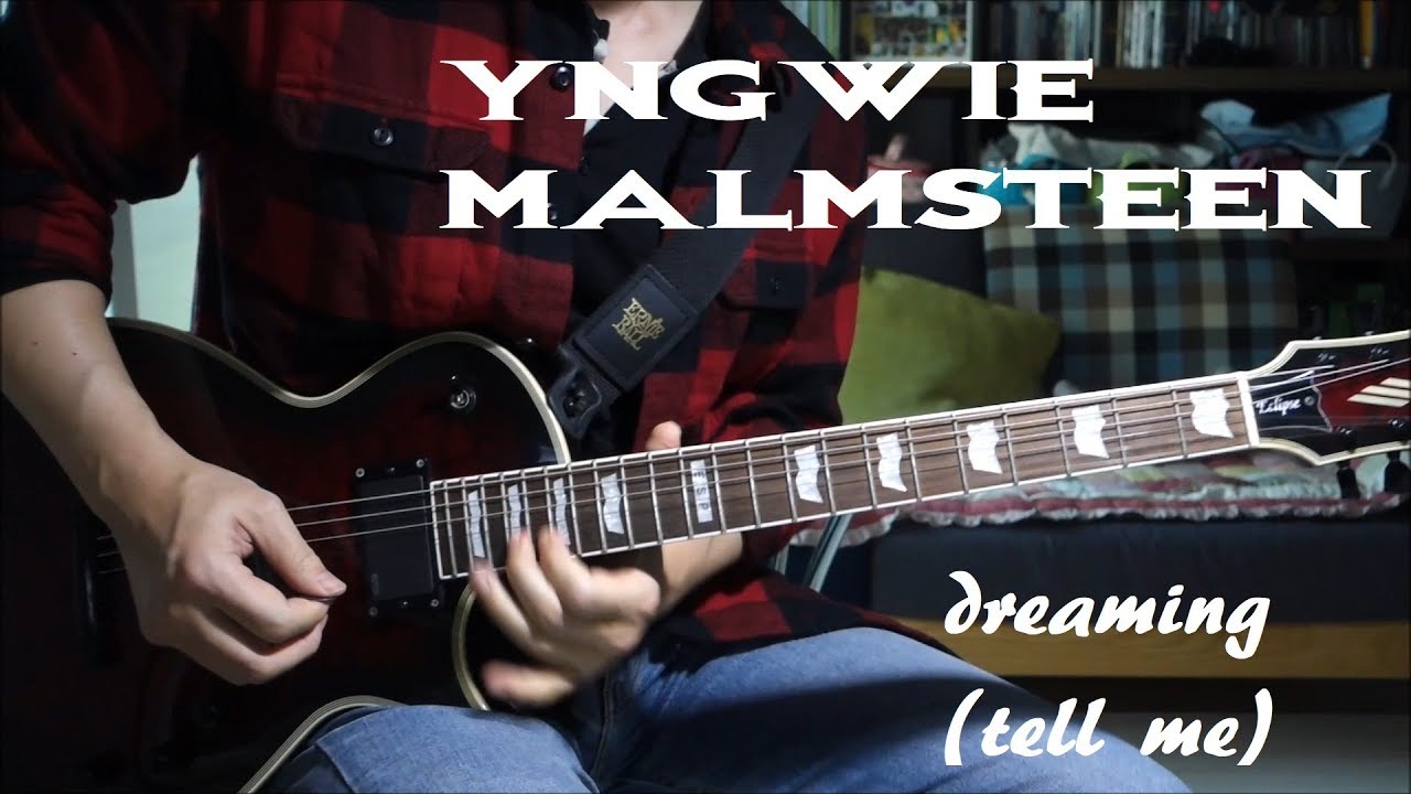 #잉베이챌린지 Yngwie Malmsteen - Dreaming (Tell Me) - Cover