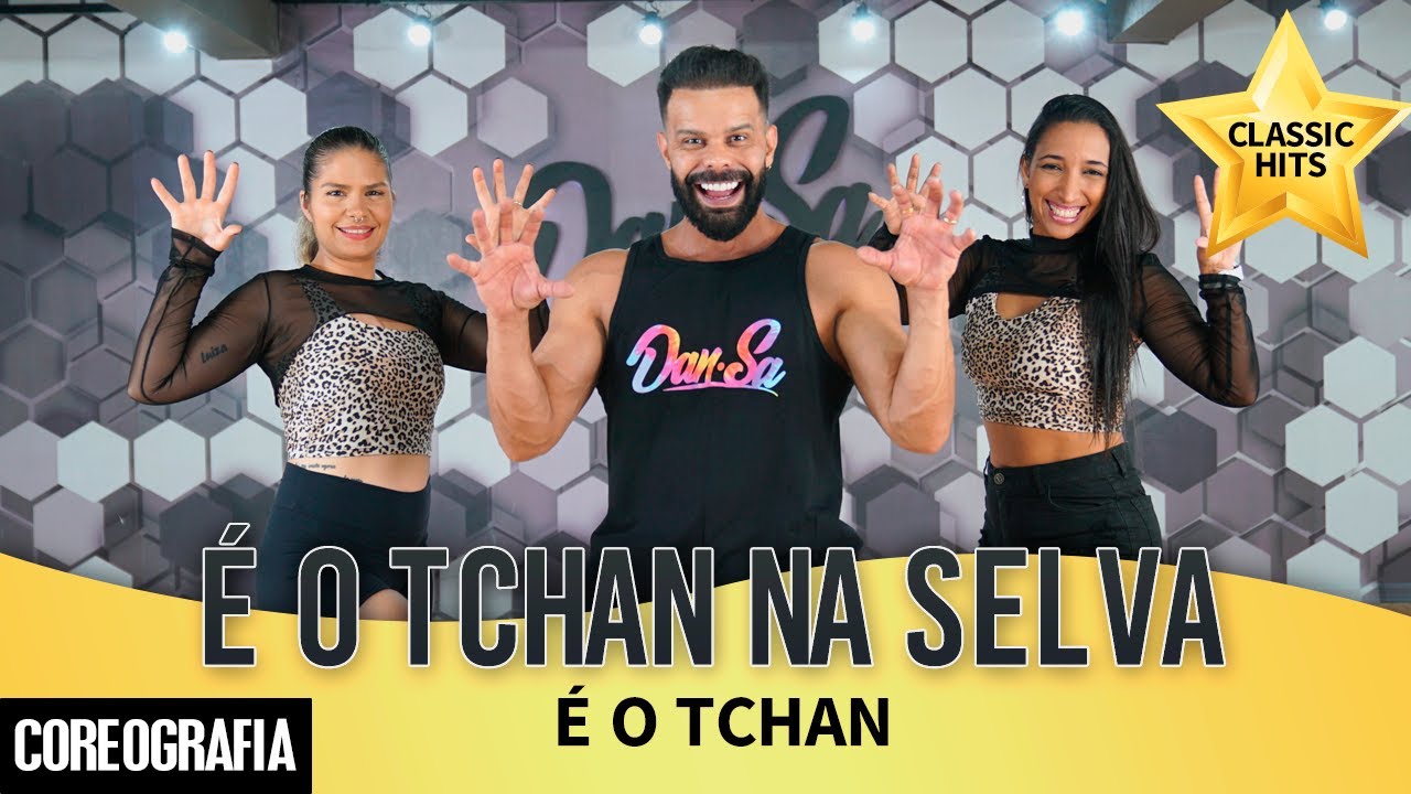 É O Tchan Na Selva - É O Tchan - Dan-Sa / Daniel Saboya (Coreografia)