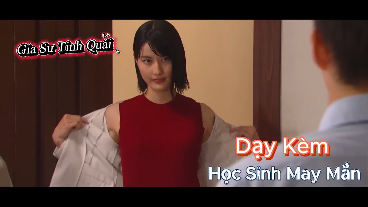Review Phim: Home Tutor - C&ocirc; Gia Sư Tinh Qu&aacute;i