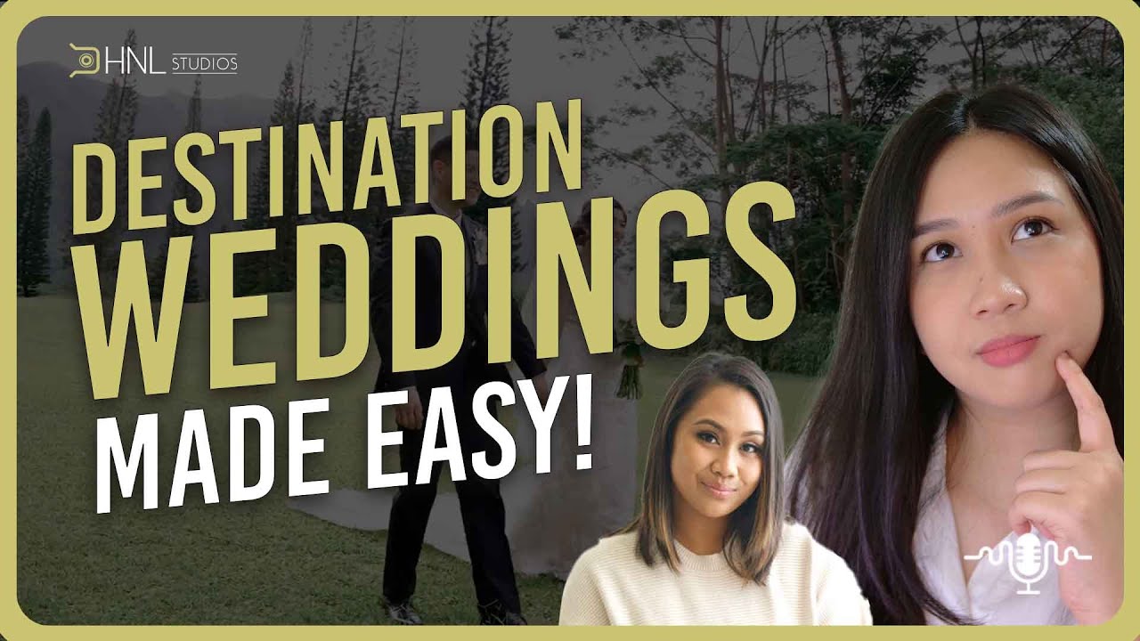 Planning a Destination Wedding? These Tips Will Change Everything! | Hawaii Wedding Podcast EP