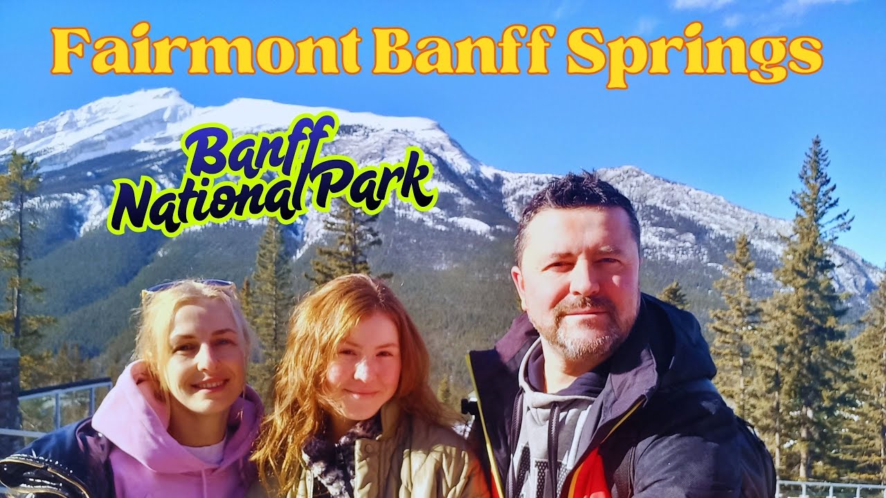 Fairmont Banff Springs - незабутня подорож до замку в горах