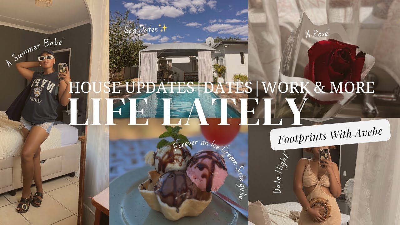 Life Lately: House Updates | Dates | Work & More