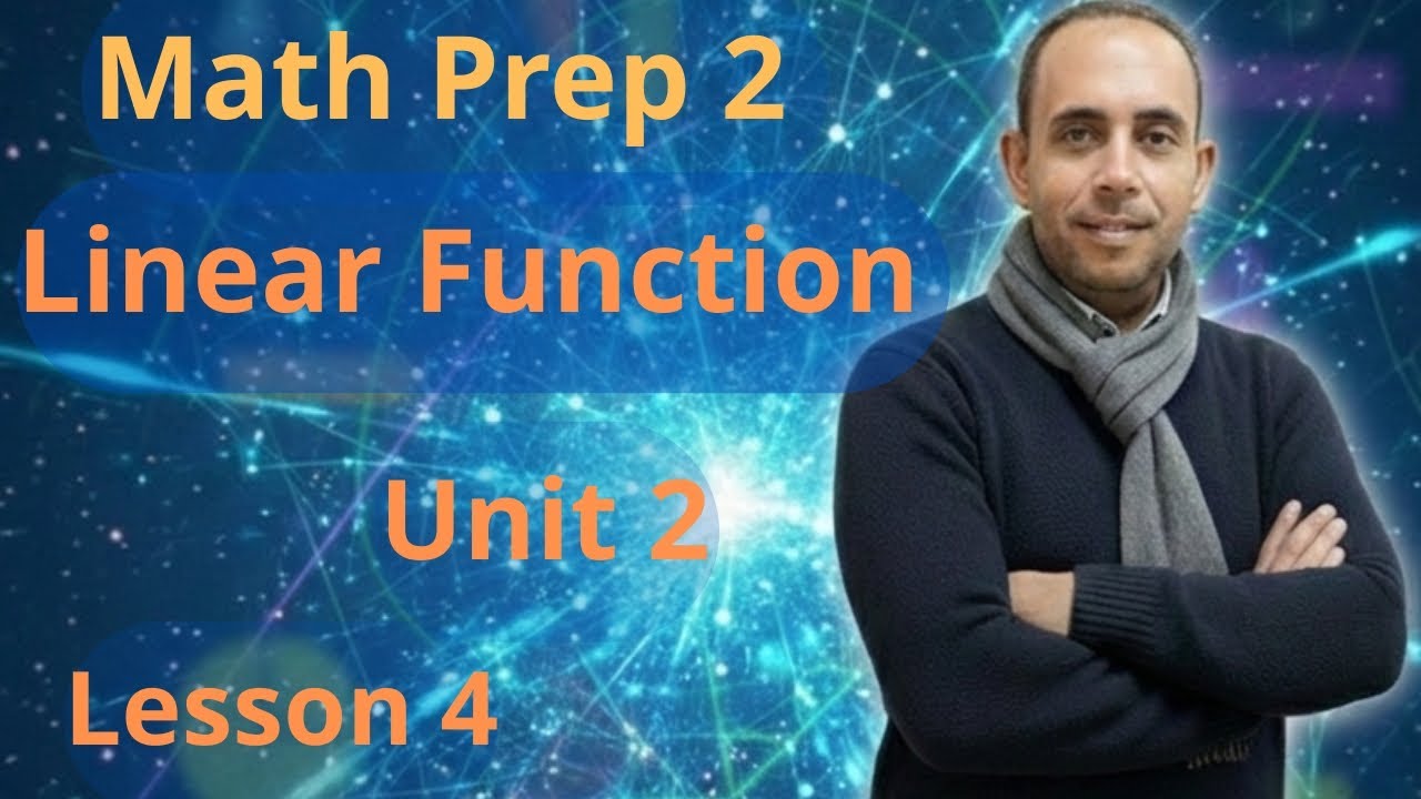 شرح الدالة الخطية Linear Function | Math Prep 2 - Unit 2 Lesson 4