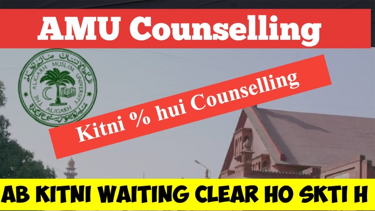 How Much Counseling Has Been Completed || AMU Counseling 2026 || All Information in One Video ||