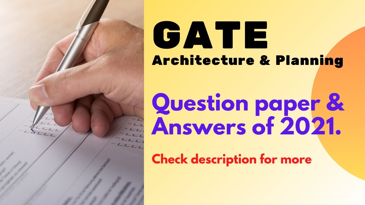 GATE 2021 - Architecture and Planning - Question paper and answers