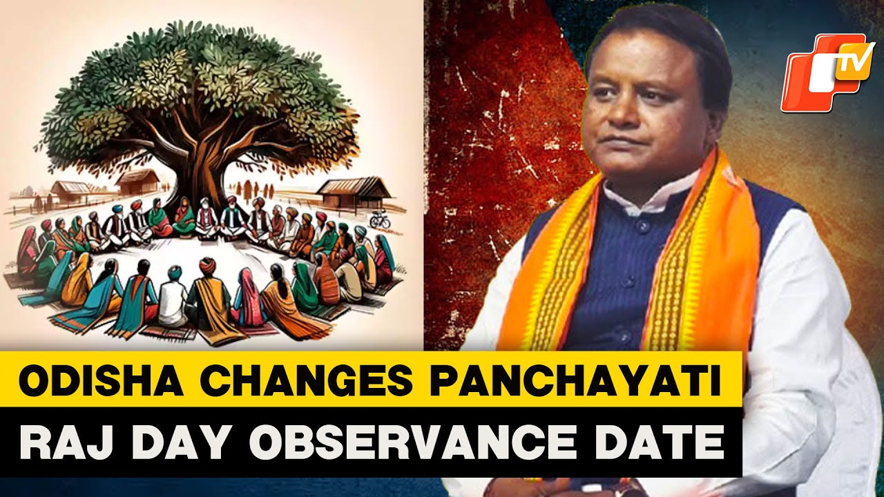 Odisha Govt Changes Panchayati Raj Day Celebration Date To April 24