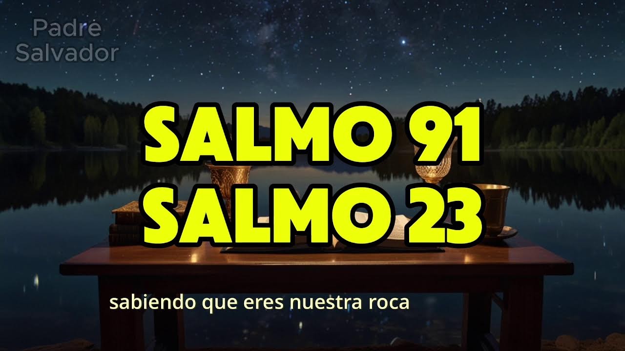 Oración del 19 de ENERO: SALMO 91 y SALMO 23 | ¡¡Las dos oraciones más poderosas de la Biblia!!