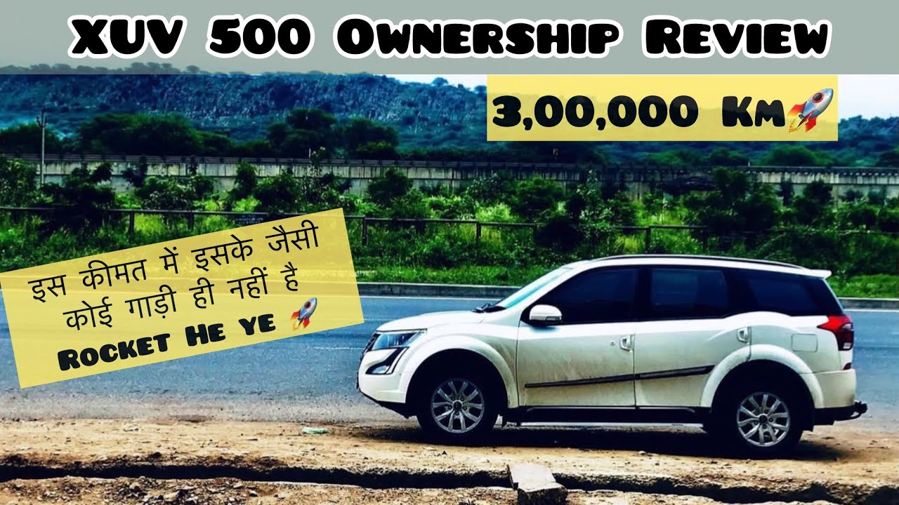 3,00,000 Km Ownership Review of XUV 500🚀😎| सात साल के बाद भी नये जेसी चल रही है|