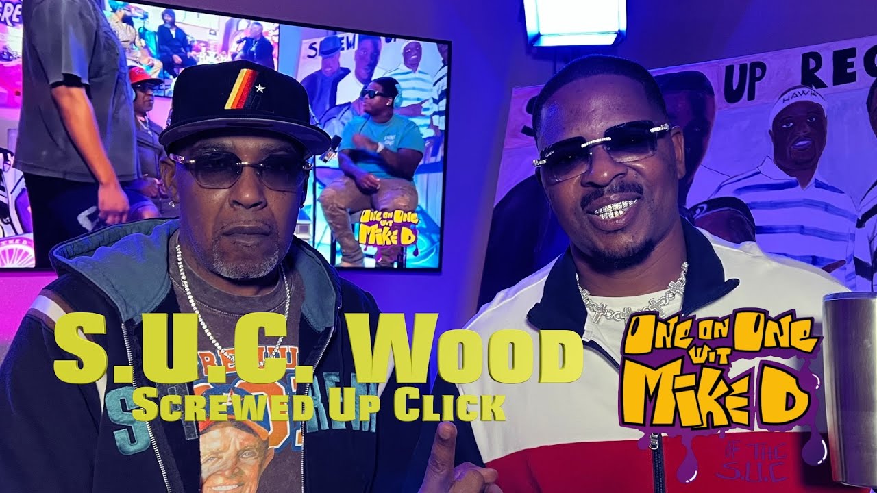 S.U.C. WOOD  Clears up beef w/ DJ Michael Watts/ Lil Ke Ke & explains his ❤️4 DJ Screw