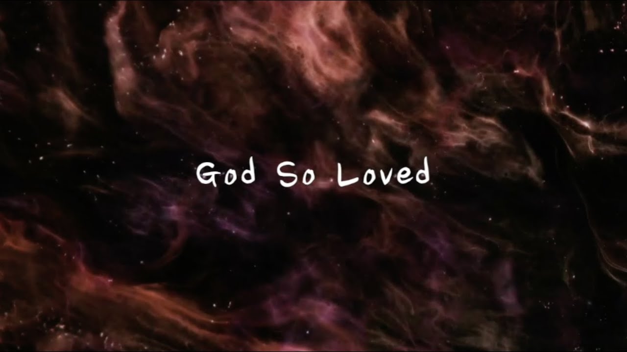 God So Loved - Hillsong Worship (Lyrics) (1 hour)