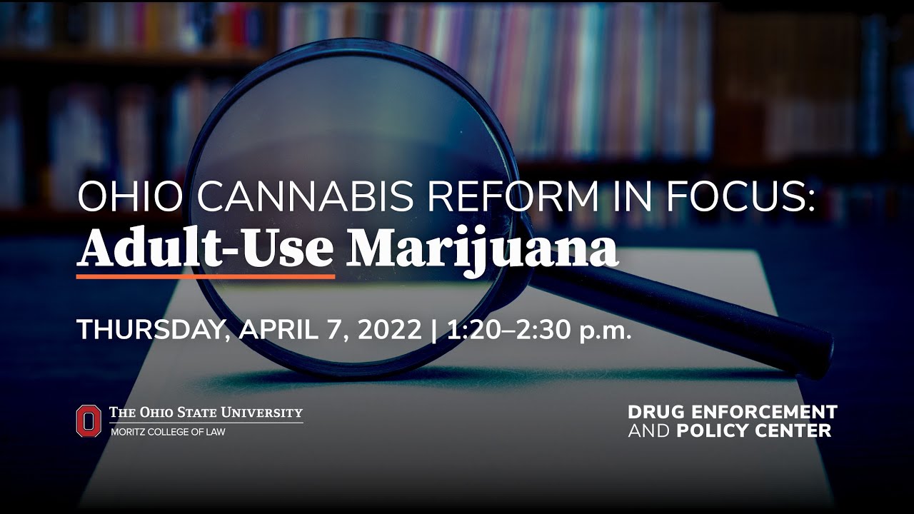 Ohio Cannabis Reform in Focus: Adult-Use Marijuana