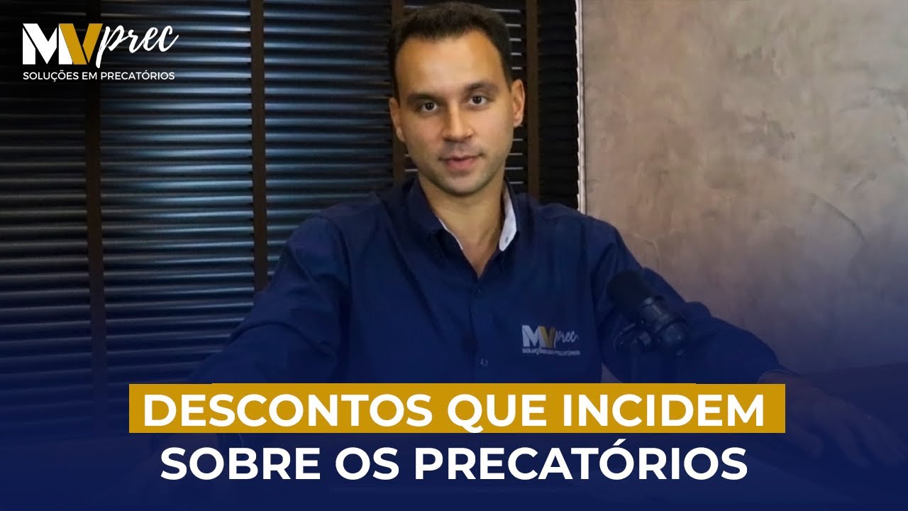 Descontos que incidem sobre os precatórios