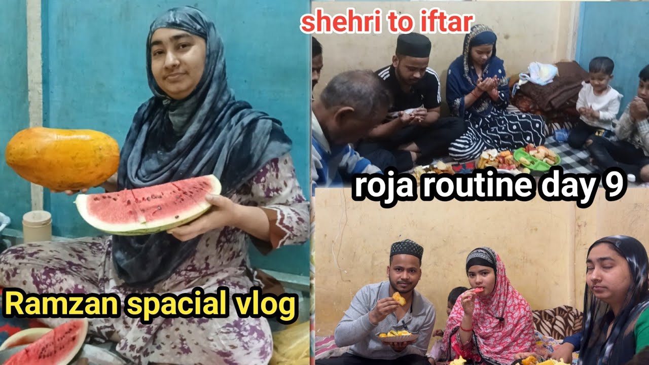 हमारा रोजा routine day 9 🤩 || shehri to iftar ✨️ ♥️ 