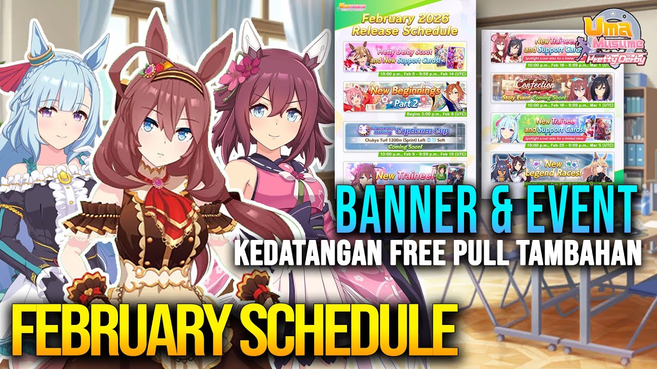 FREE PULL FASE 2!!! Rangkuman Jadwal Banner & Event Bulan Februari 2026 | Uma Musume: Pretty Derby