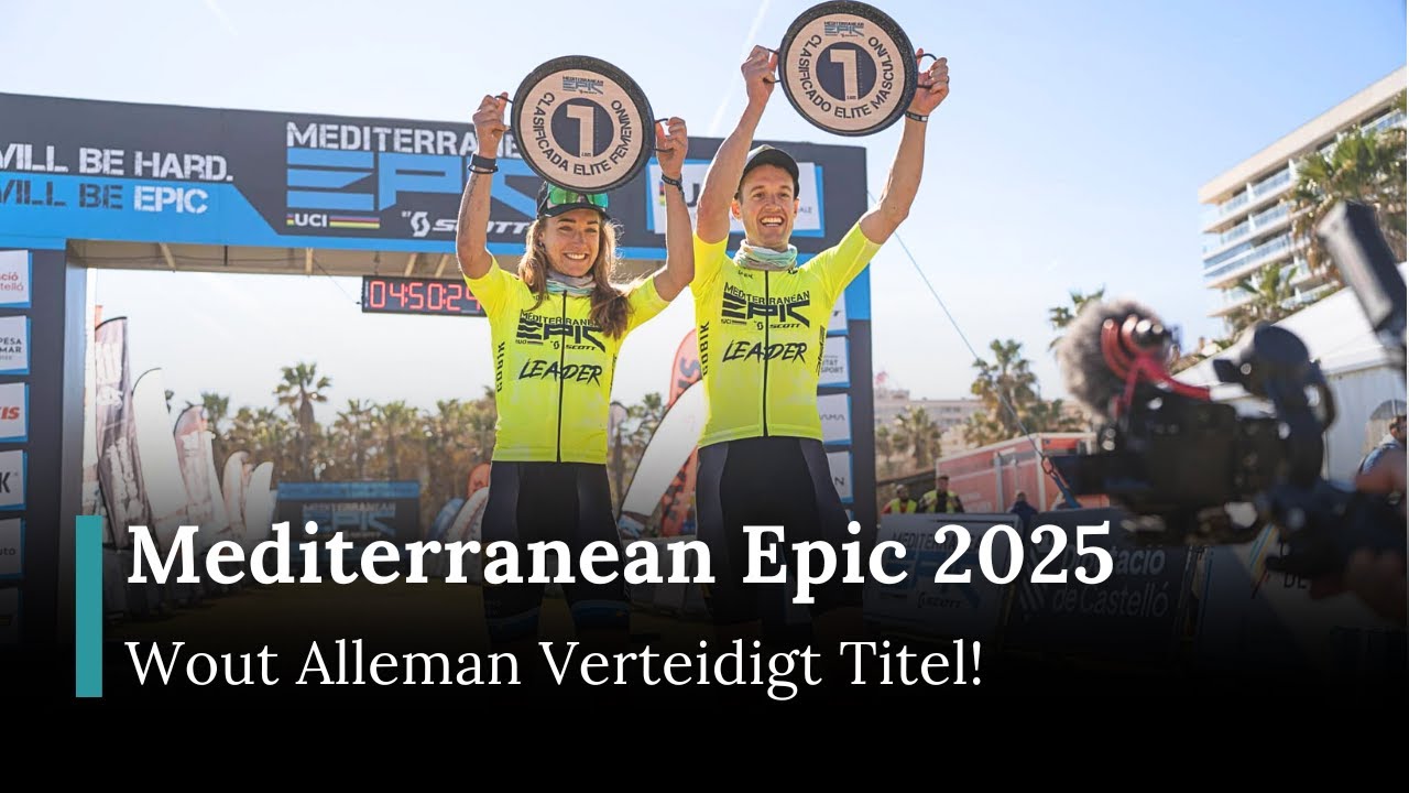 Wout Alleman gewinnt das Mediterranean Epic 2025 &ndash; Highlights und exklusive Interviews! | RND | AD1E
