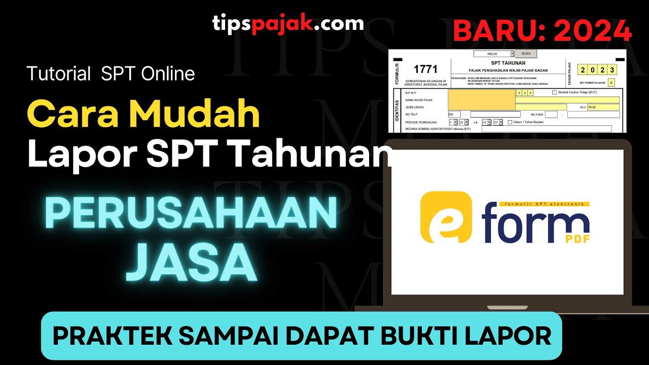 CARA LAPOR SPT TAHUNAN BADAN PERUSAHAAN JASA SECARA ONLINE