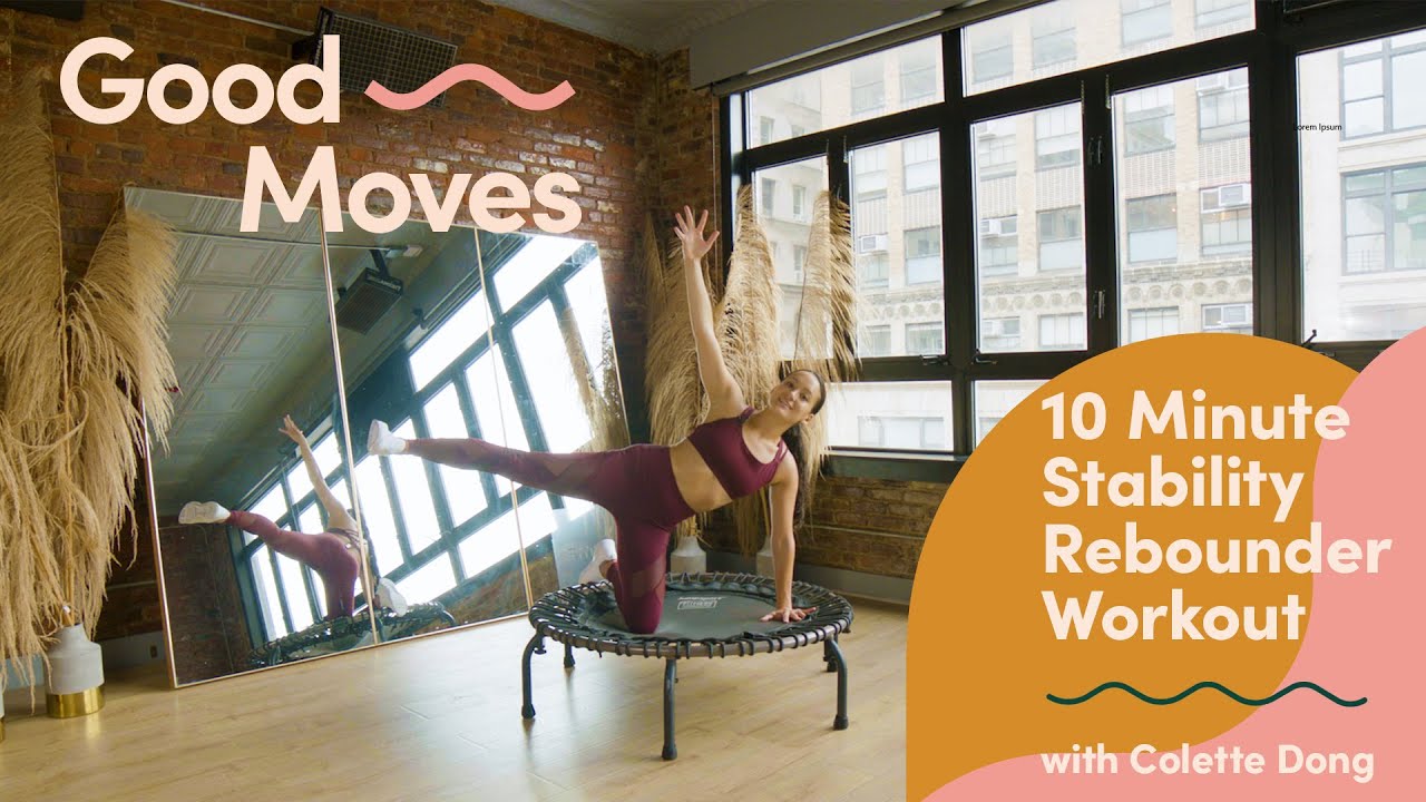 10 Minute Full Body Rebounder Workout for Stability | Good Moves | Well+Good