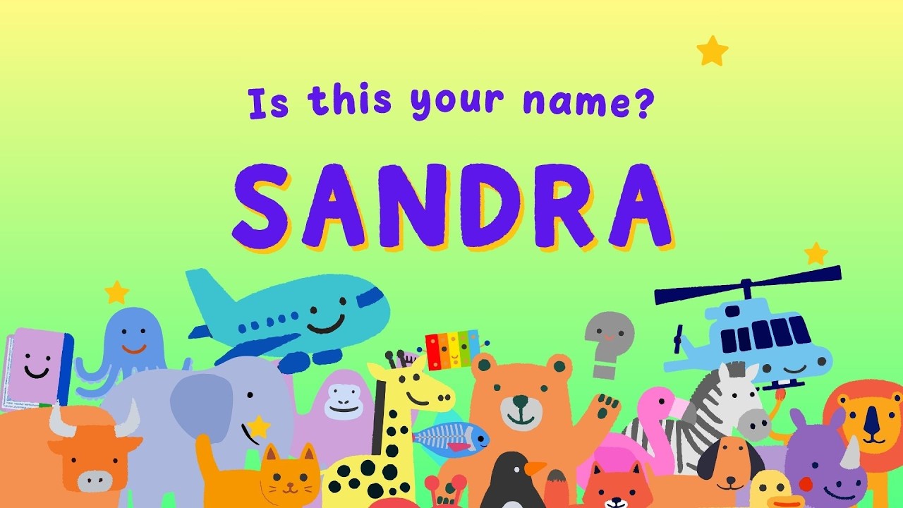 SANDRA ! Is This Your Name? 🎉