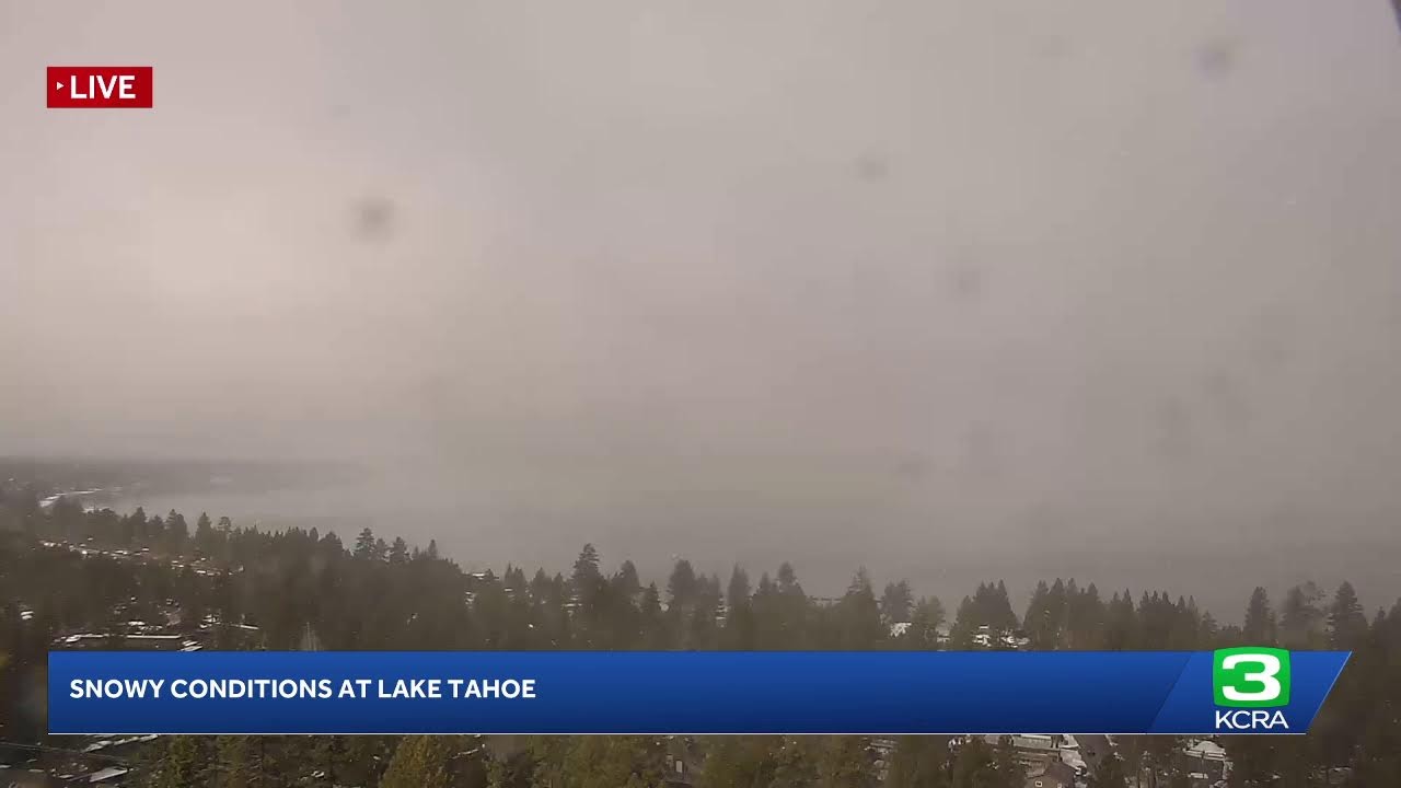 LIVE | Snow at Lake Tahoe