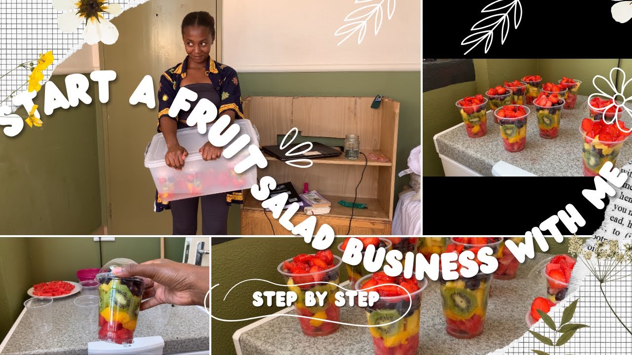 How I started a fruit salad business with only R200 | step-by-step guide.
