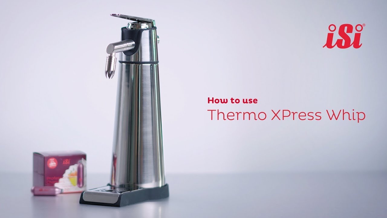 iSi Thermo XPress Whip - How to Use
