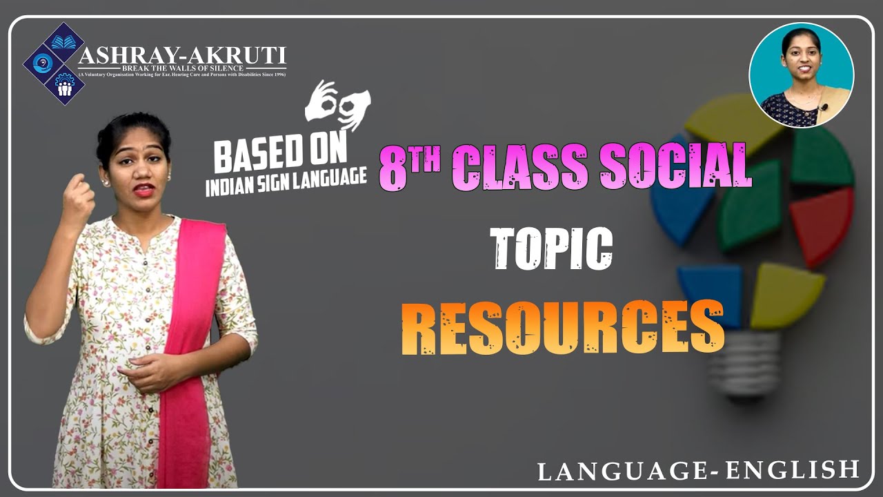 8th Class social I Resources I | Lessons in sign Language for H.I. |