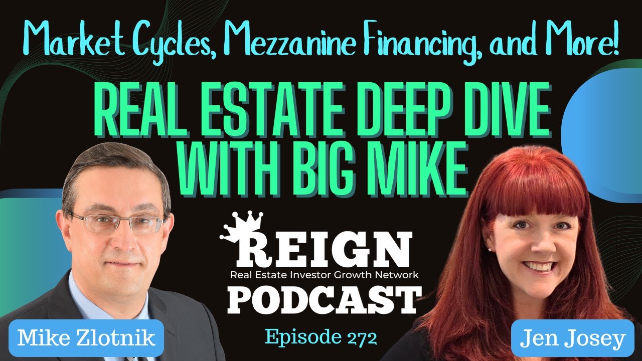 Market Cycles, Mezzanine Financing, and More: Real Estate Deep Dive with Big Mike