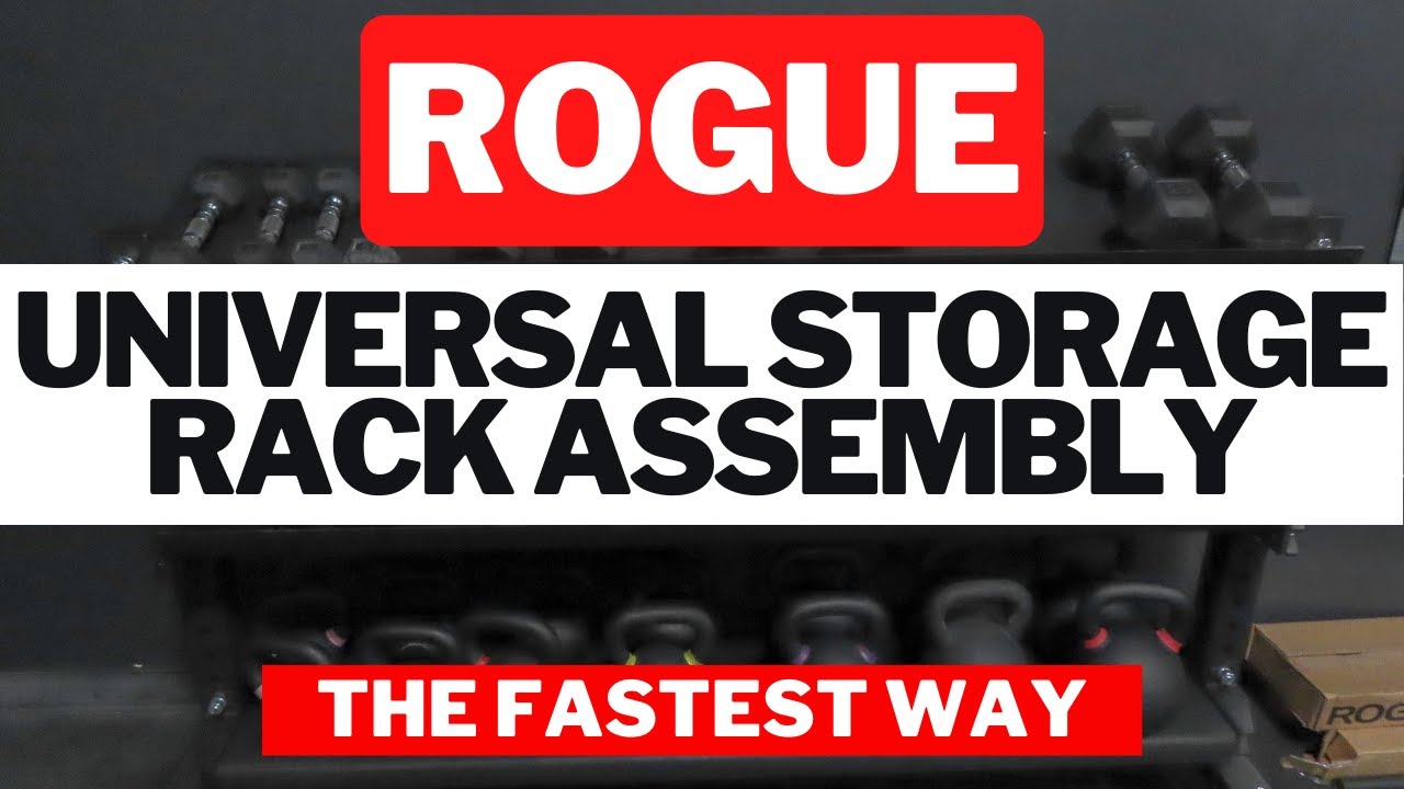 Rogue Fitness Universal Storage Rack Assembly: (Fastest Way)