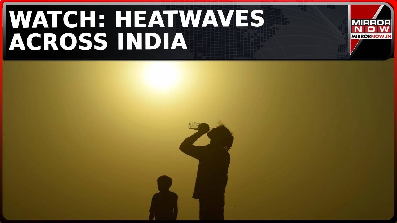 Latest News | India Braces For Scorching Summer | Why Is India Experiencing Heatwaves In March?