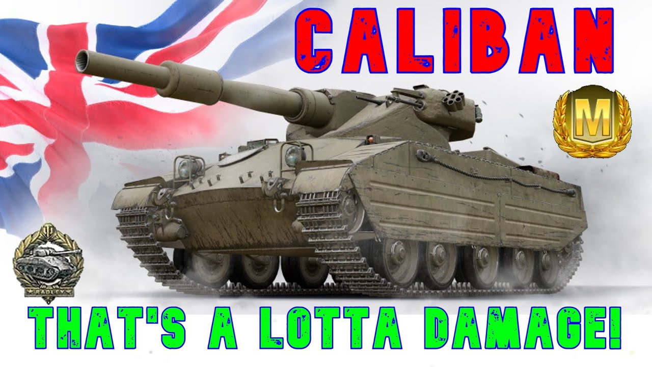 Caliban Now That's a Lotta Damage! ll Wot Console - World of Tanks Console Modern Armour