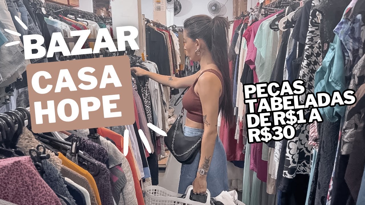 BAZAR DA CASA HOPE | MELHORES BRECHÓS DE SÃO PAULO | amei, muito barato! Peças de R$1 até R$30