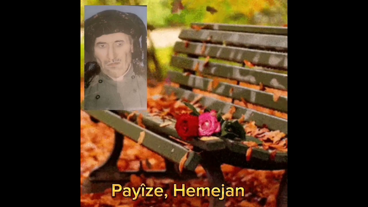 پاییزە، حەمەجان/ Payîze, Hemejan