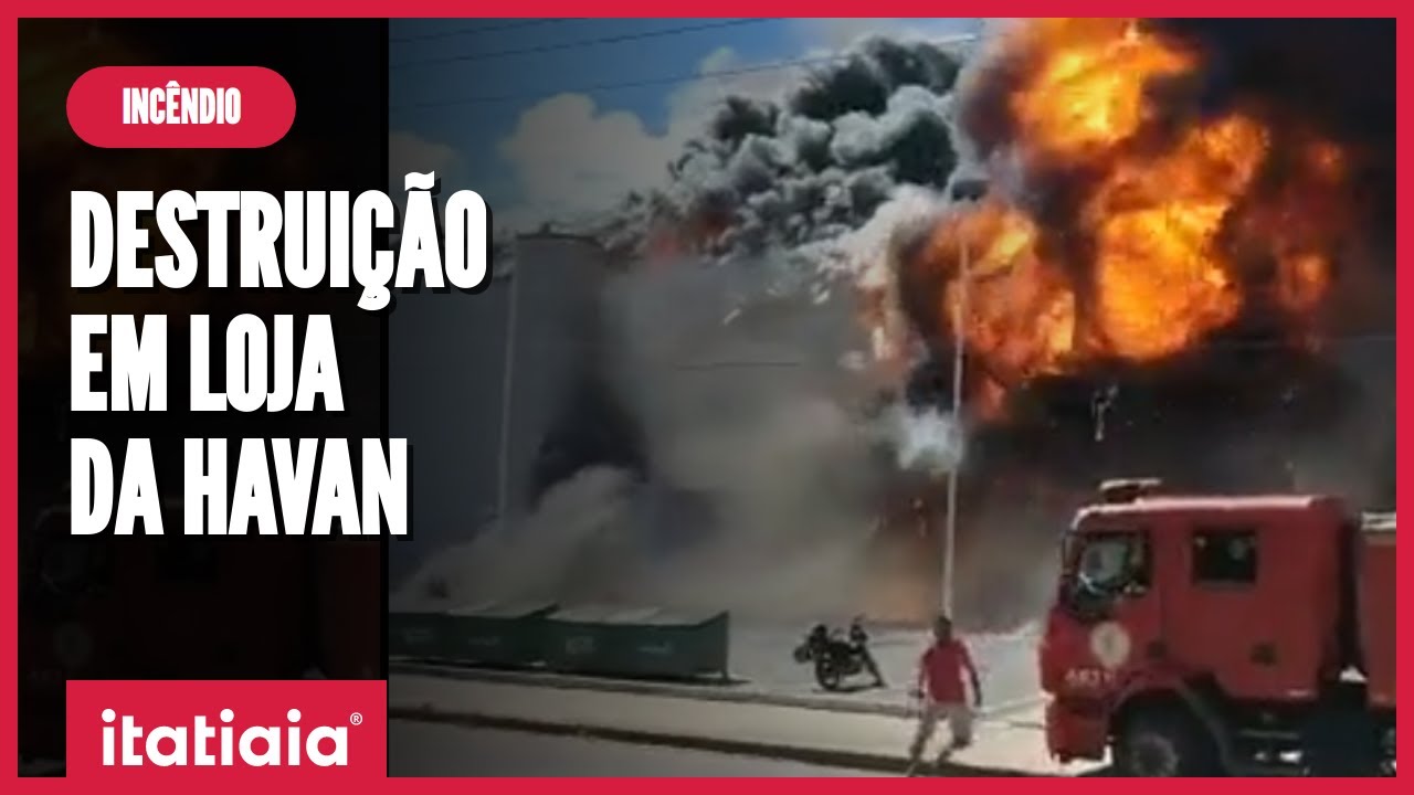 INCÊNDIO DESTRÓI LOJA DA HAVAN E ASSUSTA MORADORES